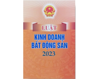 LUẬT KINH DOANH BẤT ĐỘNG SẢN 2023